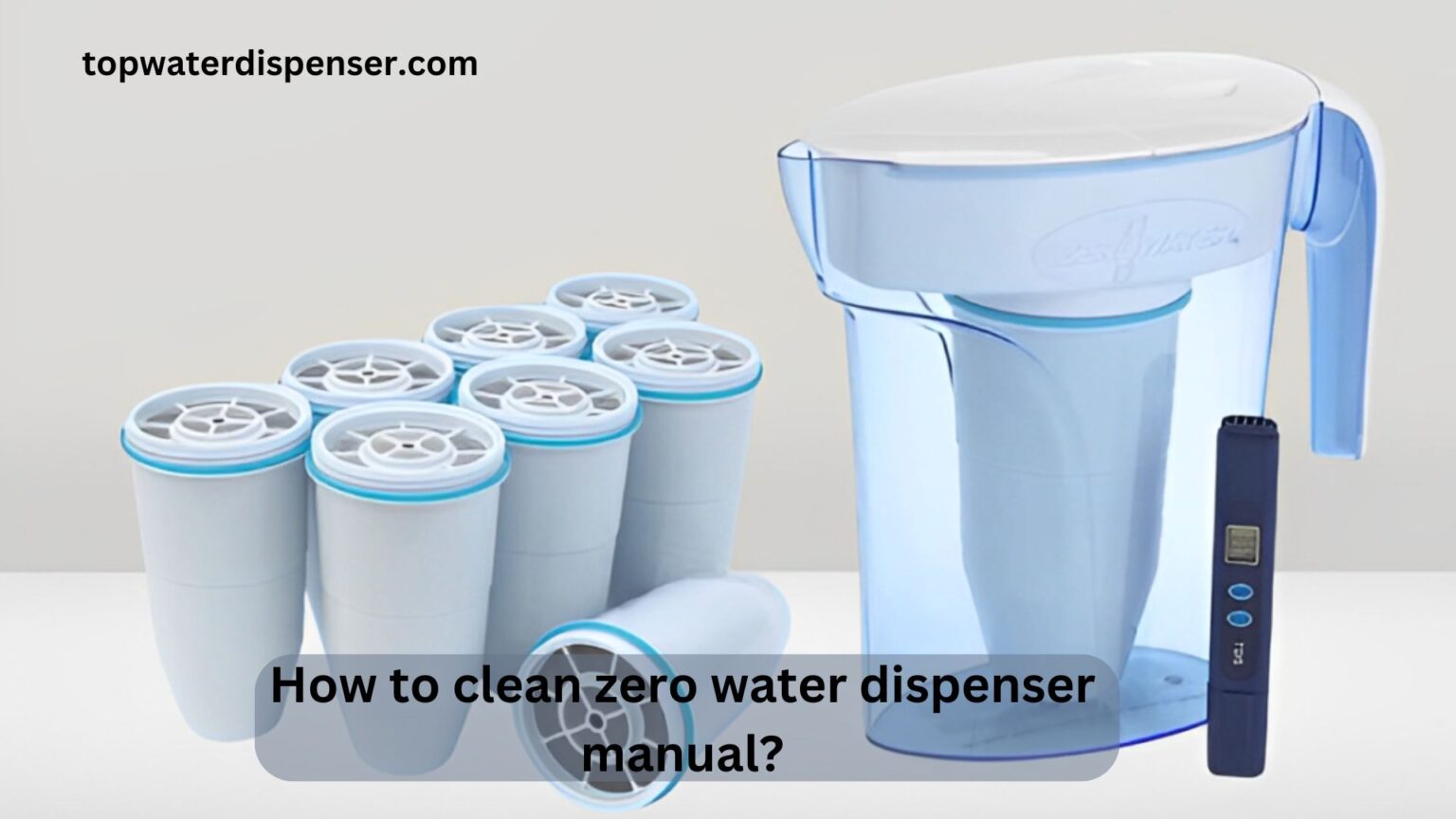 How to clean zero water dispenser manual?