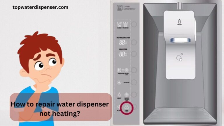 How to repair water dispenser not heating?