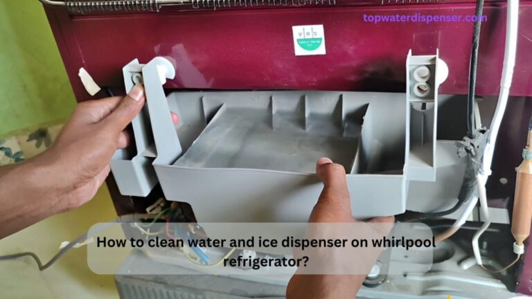 How to clean water and ice dispenser on whirlpool refrigerator?