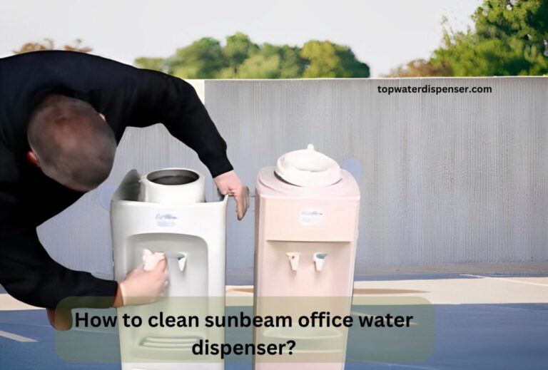 How to clean sunbeam office water dispenser?