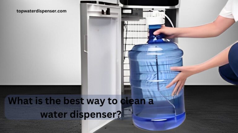 What is the best way to clean a water dispenser?