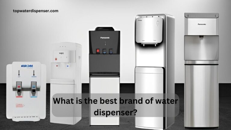 What is the best brand of water dispenser?