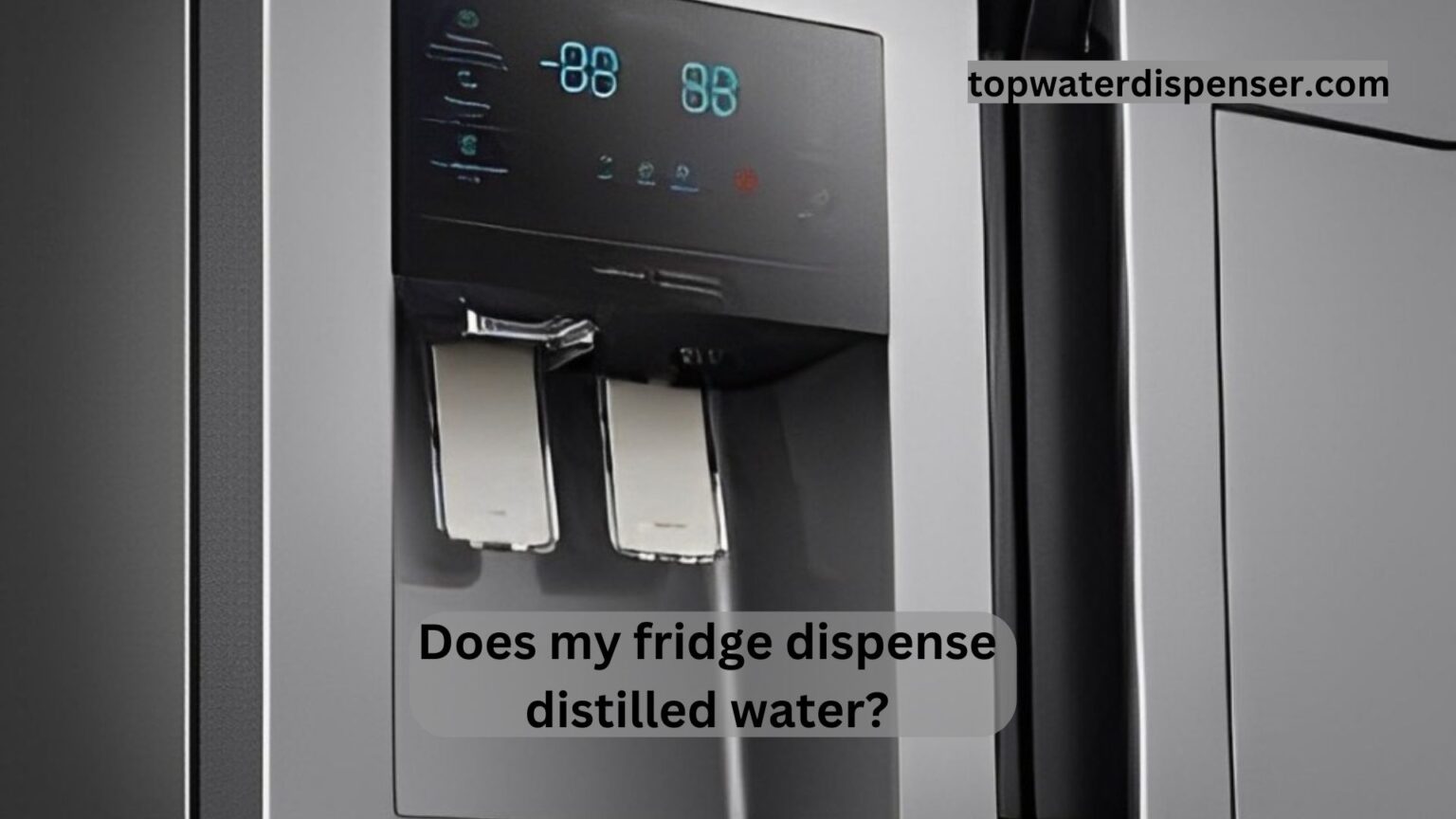 Does my fridge dispense distilled water?