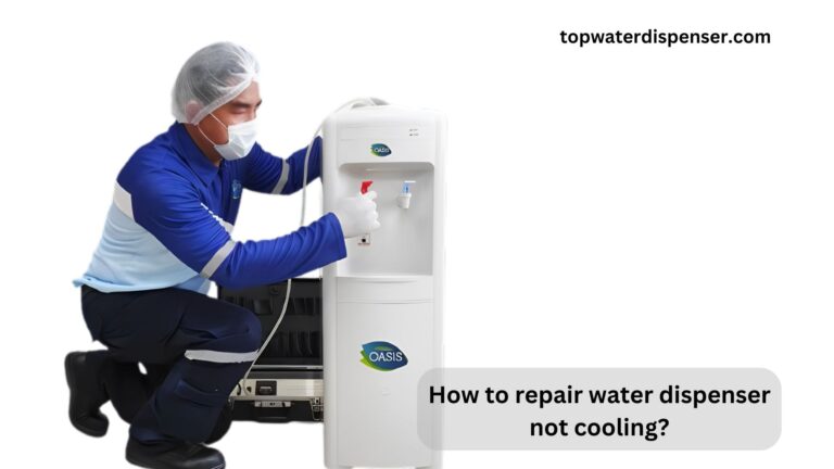 How to repair water dispenser not cooling?