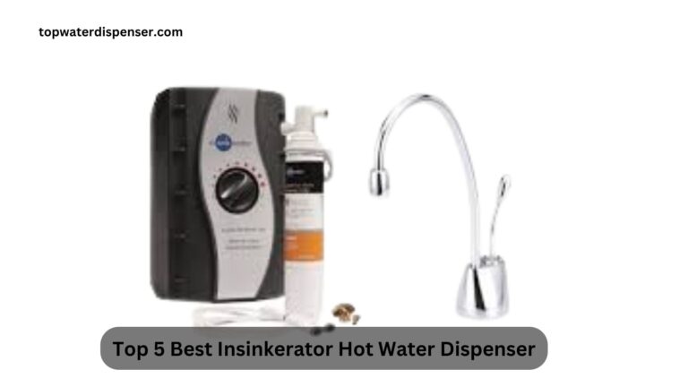 Top 5 Best Insinkerator Hot Water Dispenser